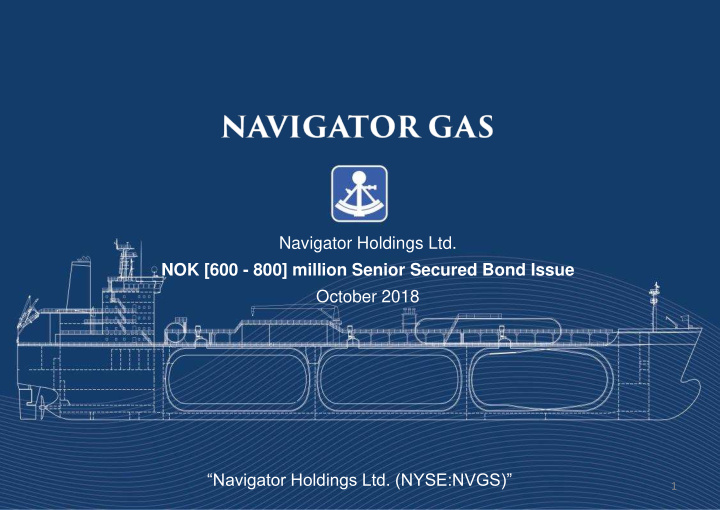navigator holdings ltd nok 600 800 million senior secured