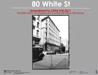 80 White St  Amendment to COFA #18-2611  Modification of Approved Cortlandt Alley Windows  FSI SI