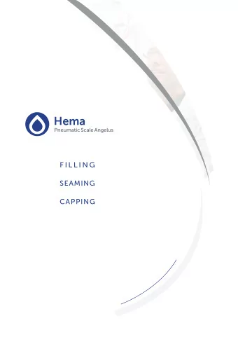F I L L I N G  SEAMING  CAPPING  Hema is part of  Our business,  our services  Packaging division