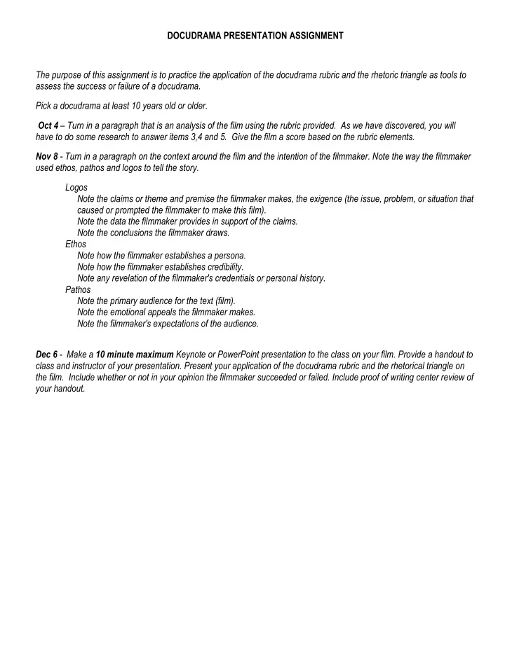 docudrama presentation assignment the purpose of this