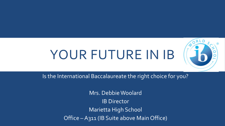 your future in ib