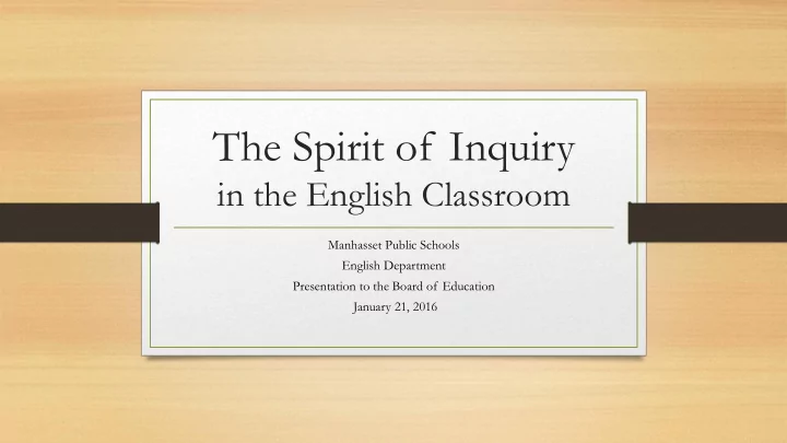 the spirit of inquiry