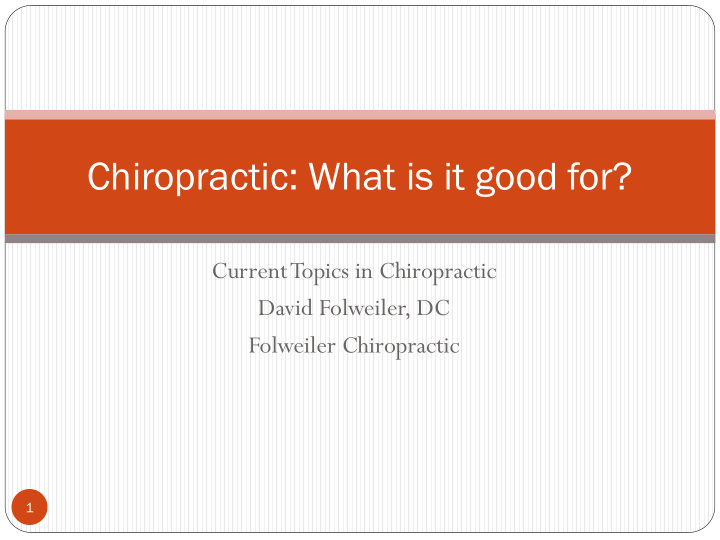 chiropractic what is it good for