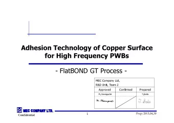 Adhesion Technology of Copper Surface  for High Frequency PWBs  - FlatBOND GT Process -  MEC