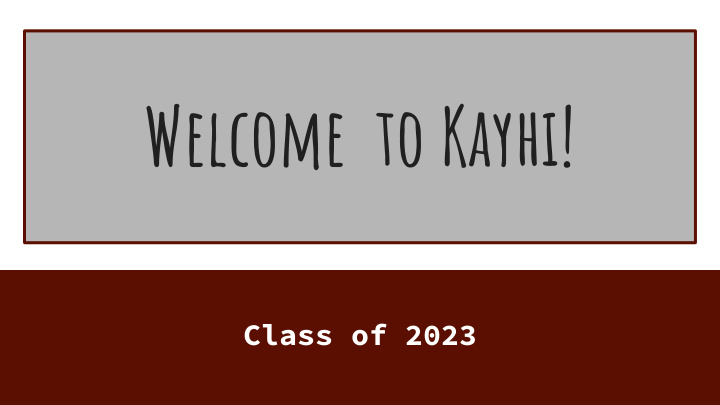 welcome to kayhi