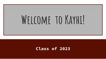 Welcome  to Kayhi!  Class of 2023  Counseling and Administration  Natasha OBrien, Counselor