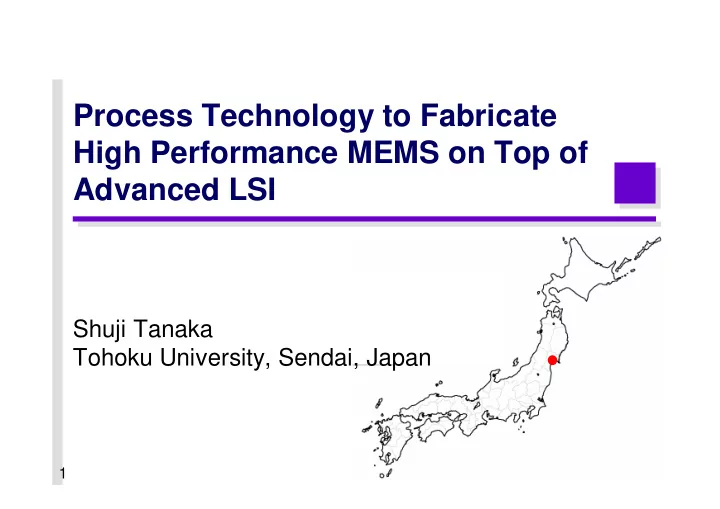 process technology to fabricate high performance mems on