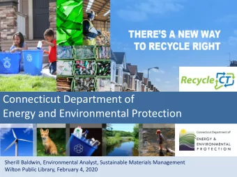 Connecticut Department of  Energy and Environmental Protection  Sherill Baldwin, Environmental