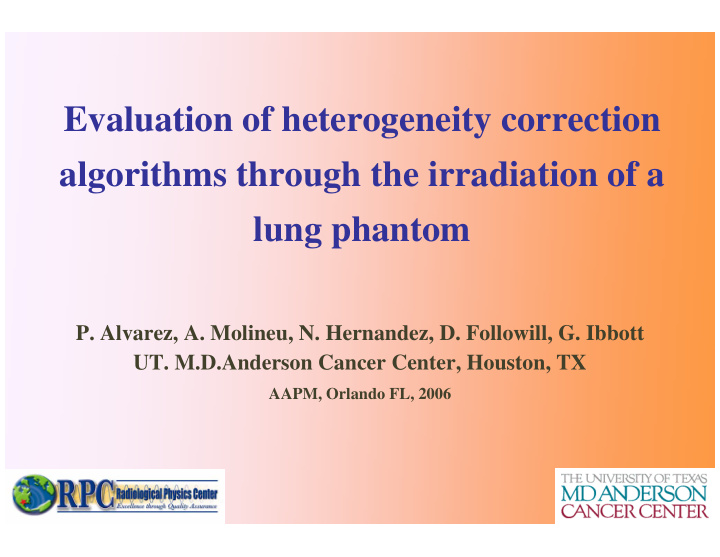 evaluation of heterogeneity correction algorithms through