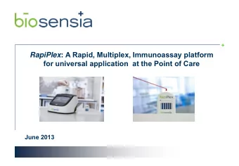 RapiPlex : A Rapid, Multiplex, Immunoassay platform  for universal application  at the Point of