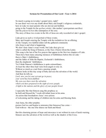 Sermon for Presentation of Our LordYear A 2014  So much is going on in todays gospel story,
