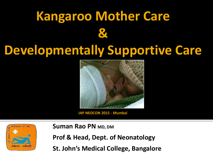 kangaroo mother care amp developmentally supportive care
