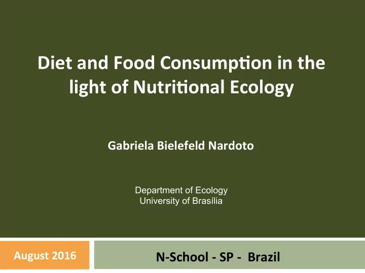 diet and food consump0on in the light of nutri0onal
