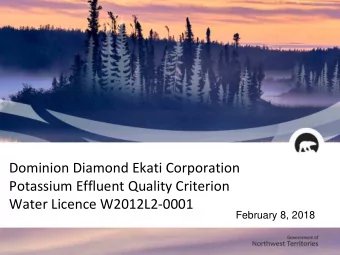 Dominion Diamond Ekati Corporation  Potassium Effluent Quality Criterion  Water Licence