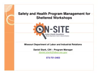 Safety and Health Program Management for  Safety and Health Program Management for  Sheltered