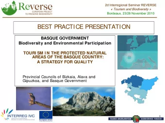 BEST PRACTICE PRESENTATION  BASQUE GOVERNMENT  Biodiversity and Environmental Participation  TOURI
