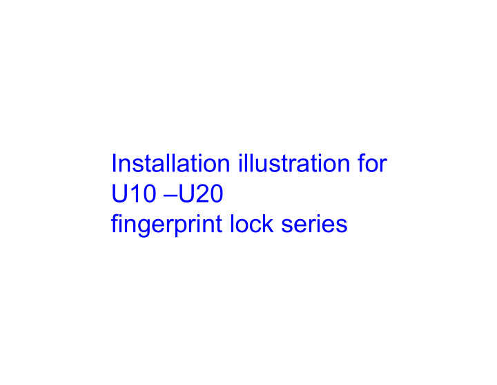 installation illustration for u10 u20 fingerprint lock