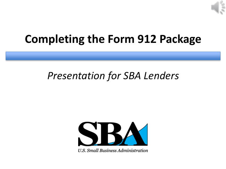 completing the form 912 package