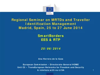 2 5 / 0 6 / 2 0 1 4  Ana Herrera de la Casa  European Com m ission   Directorate-General HOME