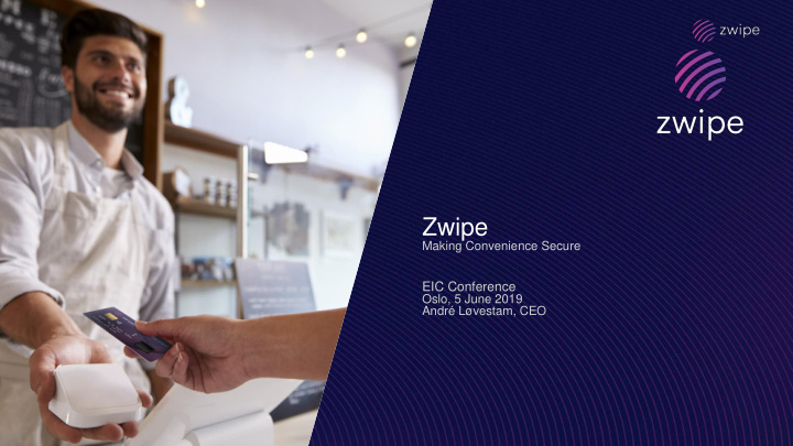 zwipe