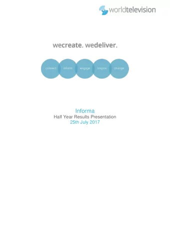 Informa  Half Year Results Presentation  25th July 2017  1  I NFORMA  Stephen A. Carter, Group