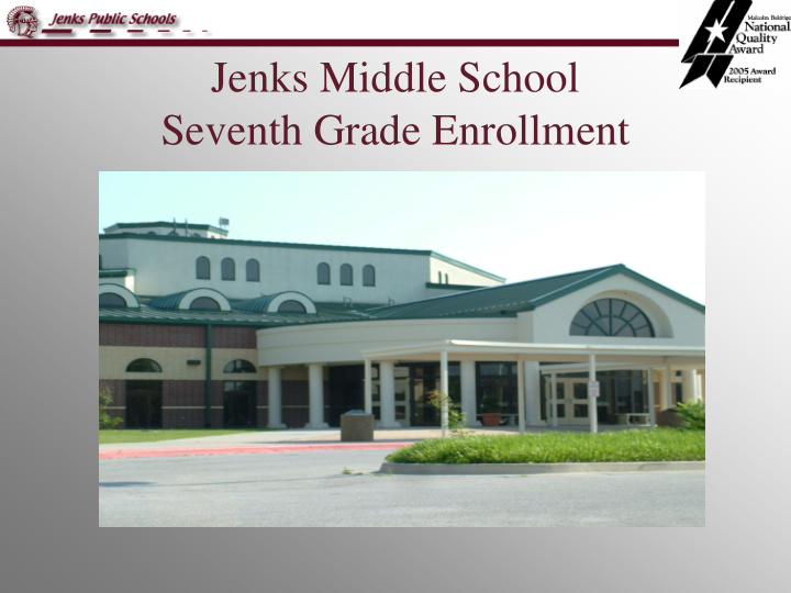jenks middle school seventh grade enrollment raising a