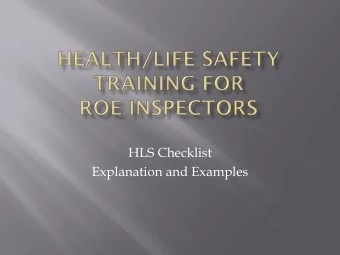 HLS Checklist  Explanation and Examples  Health/Life Safety requirements became a part of  the