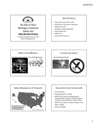 PA 256 of 2011  Details of PA 256  Michigan Fireworks  Emergency Rules Established  Safety