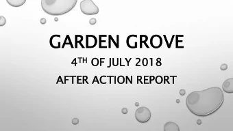 GA  GARDE  RDEN GR  N GROVE  OVE TH OF 4 TH  OF JUL  JULY  Y 20  2018  18  AF  AFTER  TER AC  ACTI