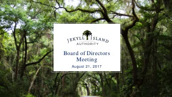 Board of Directors  Meeting  August 21, 2017  FY17 Personnel Update  Workers Compensation Review