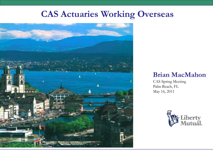 cas actuaries working overseas