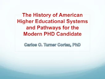 History of Colonial and Early  American Higher Education  Colonial and Early United  1600s and