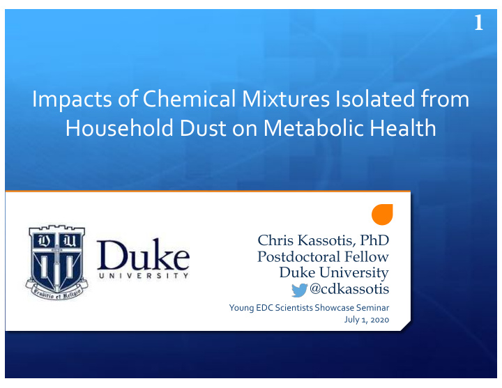 impacts of chemical mixtures isolated from household dust