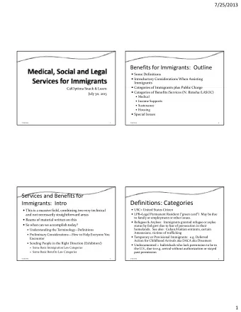 Definitions: Categories Immigrants: Intro  USC= United States Citizen  This is a massive