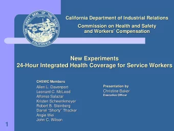 1  California  s  s  California  Workers   Compensation System  Compensation System