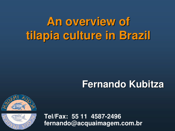 an overview of an overview of tilapia culture in brazil