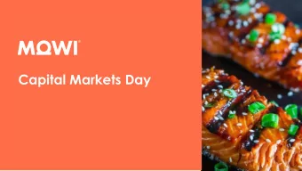 Capital Markets Day  Compan  pany  y Presentation  entation  Why are we here today? MOWI Global