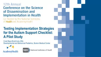 Testing Implementation Strategies  for the Autism Support Checklist:  A Pilot Study  Coral