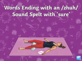 This week, we are looking at words that end with a  complicated sound. trea sure lei sure mea sure