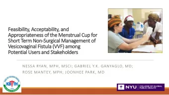 Feasibility, Acceptability, and  Appropriateness of the Menstrual Cup for  Short Term Non-Surgical