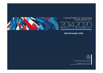 16th November 2015 7 th May 2014  Internal Security Fund  National Programme for Malta  2014-2020