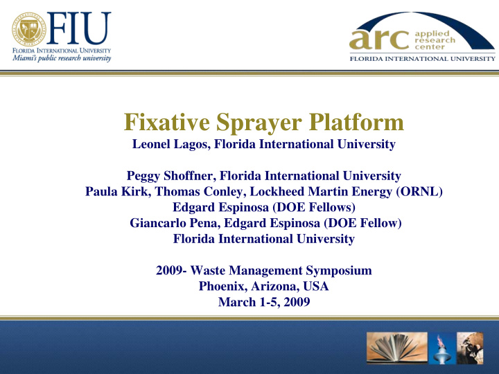 fixative sprayer platform