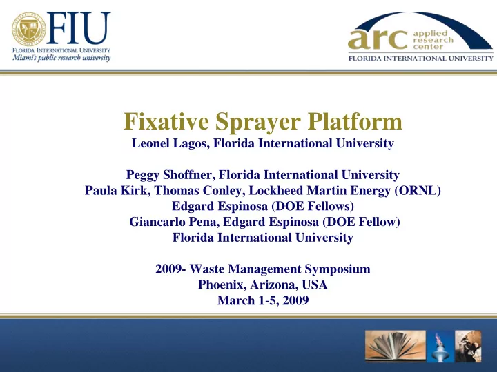 fixative sprayer platform