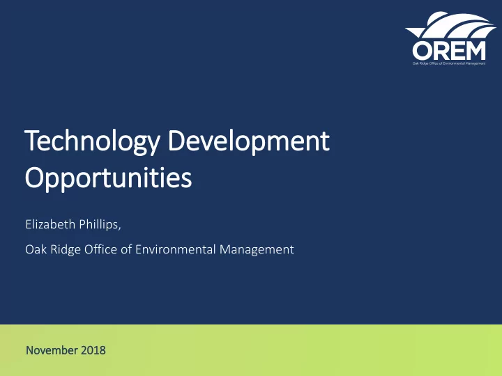 tec echnology gy d devel elop opment oppor ortunities
