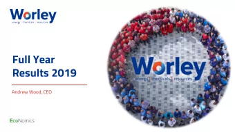 Full Year  Results 2019  Andrew Wood, CEO  Full year results 2019  Disclaimer  The information in