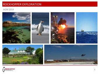 ROCKHOPPER  EXPLORATION    AGM  2014    1    IMPORTANT  NOTICE    This