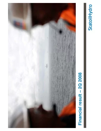 Financial result  2Q 2008  2  Record financial result  High production  New fields on