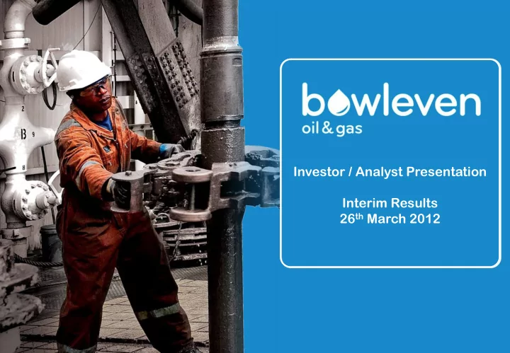interim results 26 th march 2012 disclaimer important