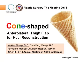 Background  Plantar heel full thickness defect  challenge  Various reconstruction option