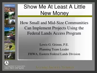 Show Me At Least A Little  New Money  How Small and Mid-Size Communities  Can Implement Projects